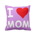 I Love You Mom Velvet Cushion Cover - Birthday Gift for Mom 12x12