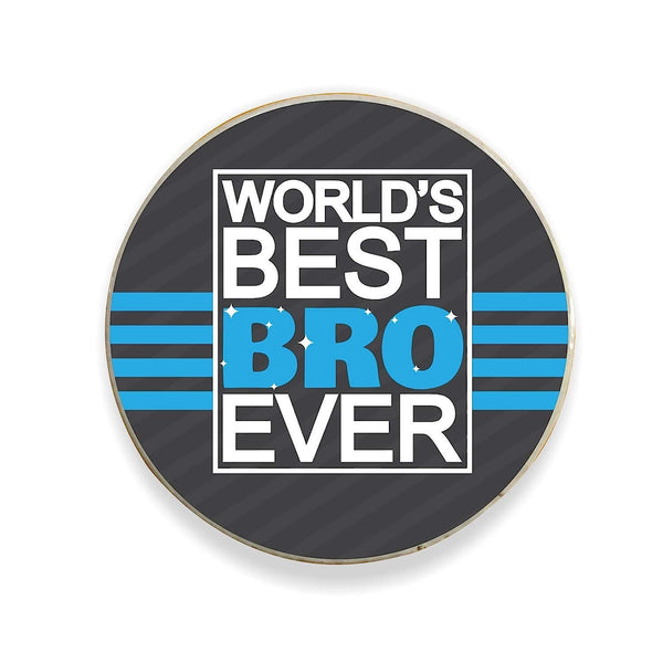 World Best Bro Ever Fridge Magnet