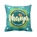 Cushion Cover for Brother - Best Bhaiya in the World, 16x16