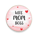 Wife Mom Boss Fridge Magnet - Personalised Gift