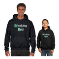 Breaking Dad and Breaking Bad Matching Family Hoodies Set