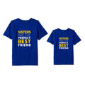 Sisters Are The Perfect Best Friends Cotton T-Shirt