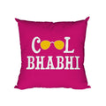 Cool Bhabhi Cushion with Filler for Sister-in-Law - 12x12, Black