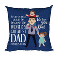 Greatest Dad Cushion Cover - 16x16 inches