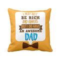 I Have an Awesome Dad Cushion Cover 16x16 - Father's Birthday Gift