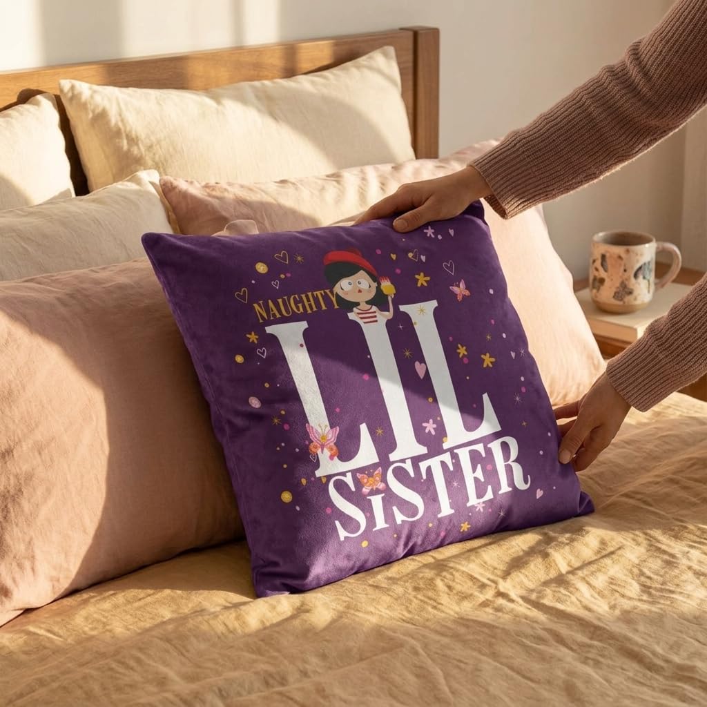 TheYayaCafe Sister Cushion Cover Naughty Lil Sister 12x12 Inches (30x30 cm), Sis, Behan from Loving Brother