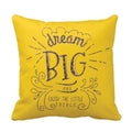 Dream Big Motivational Quote Cushion Cover, Yellow (20x20)