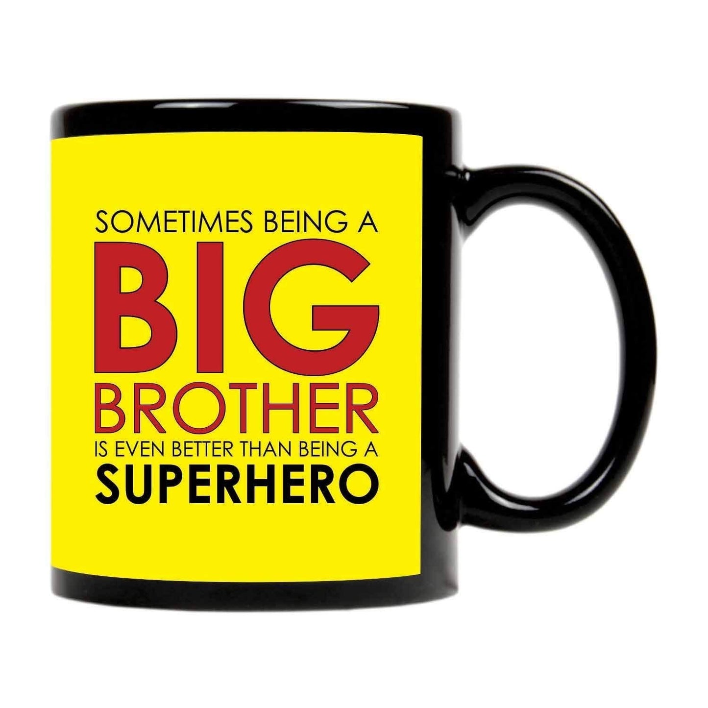 TheYayaCafe Brother Super Hero Big Bro Quote Printed Ceramic Coffee Mug 330 ml, Birthday Raksha Bandhan Bhai Dooj Gift for Brother, Bro, Bhai from Sister