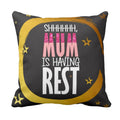 Mum is Having Rest Velvet Cushion Cover 12x12 inches