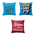 Follow Your Heart Motivational Cushion Cover Set of 3 (20x20 inch)