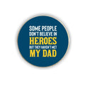 My Dad Is My Hero Square Fridge Magnet - Personalised