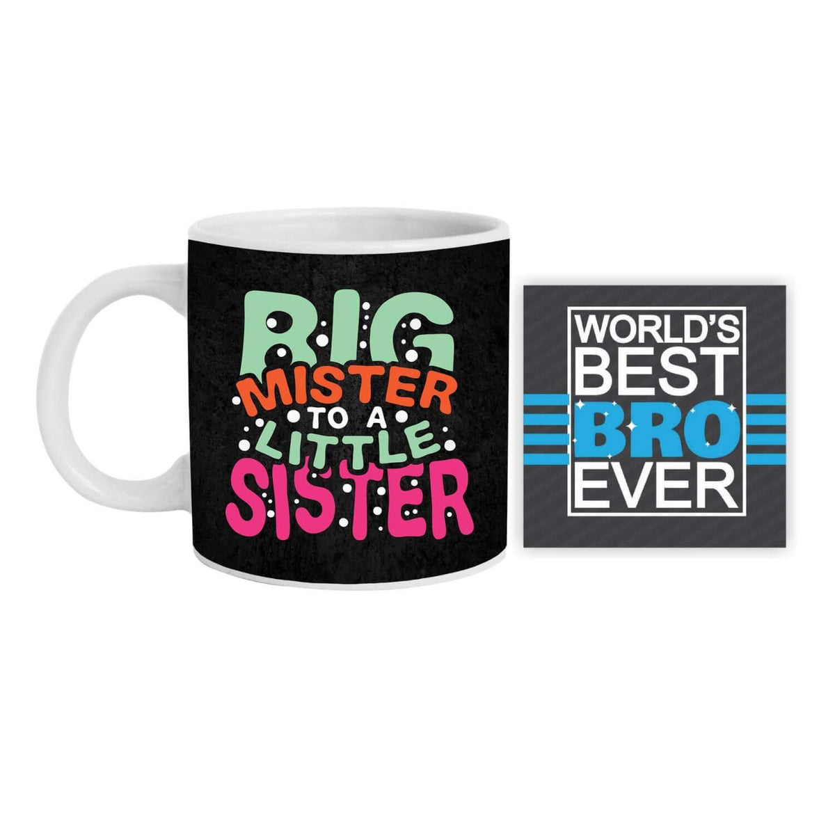 Big Mister To A Little Sister Hamper - Mug, Coaster & Rasgulla 1 Kg