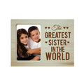 Engraved Wooden Photo Frame - Greatest Sister in the World Gift