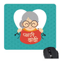 Pyaari Dadi Mouse Pad - Heartfelt Gift for Grandmother