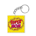 Super Mom Keychain - Personalised Square Gift for Mom