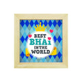 Best Bhai in the World Framed Wall Clock - Rakhi Gift for Brother