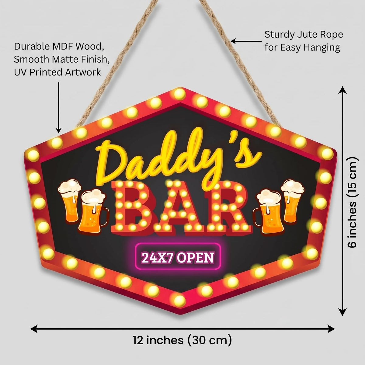 Daddy's Bar Open 24x7 Wall Door Hanging Decor
