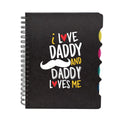 I Love Daddy and Daddy Loves Me Printed Notebook