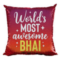 Cushion Cover for Brother - World's Most Awesome Bhai Sequins 24x24