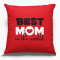 Best Mom in The World Velvet Cushion 12x12 with Filler