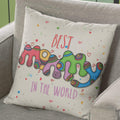 Best Mommy in the World Personalised Cushion with Filler 12x12