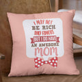 Cushion Cover I Have An Awesome Mom - Mother's Day Throw Pillow