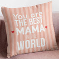 Best Mama in The World Cushion with Filler, 12x12 inches