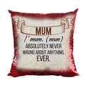 Magic Sequin Cushion Cover - Mum Is Never Wrong