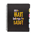My Heart Belongs to Daddy Printed Notebook - Dad Gift