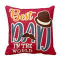 Best Dad in the World for Father's Day Cushion Cover