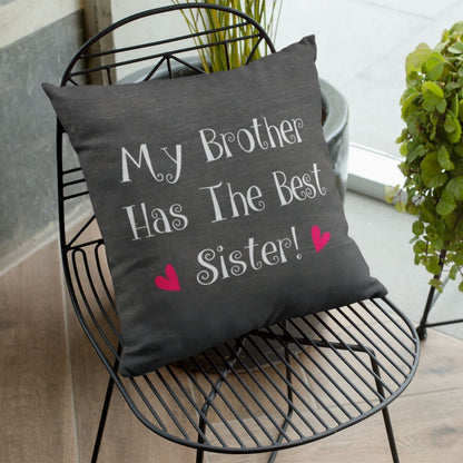 TheYayaCafe Sister Printed Cushion Cover My Brother Has The Best Sister 16x16 Inches (40x40 cm), Didi, Sis from Brother and Bhai