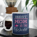 Best Mom in The World Photo Coffee Mug