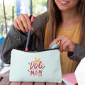 Dog Mom Makeup Pouch, Personalised Travel Cosmetic Bag