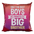Cushion Cover for Brother - Only The Best Boys Sequins 16x16