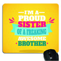 Proud Sister Mousepad for Brother - Awesome Brother Printed Rakhi Gift