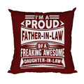 Proud Father-in-Law Cushion Cover - Birthday Gift, 12x12 inches