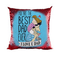 Best Dad Ever I Love You Sequin Magic Cushion with Filler 12x12, Father's Day