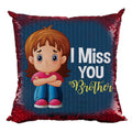 I Miss You Sequins Rakhi Gift for Brother Cushion Cover