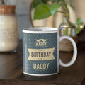 Happy Birthday Daddy Coffee Mug & Coaster Combo Set of 2
