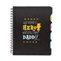 We Have A Hero, We Call Him Dad Printed Notebook