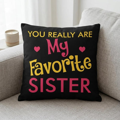 TheYayaCafe Sister Printed Cushion Cover Favourite Sister 12x12 Inches (30x30 cm)