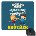 Annoying Brother Mouse Pad - Rakhi Gift for PC & Laptop