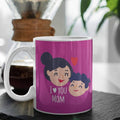 I Love You Mom Personalised Coffee Mug for Mother