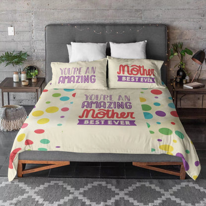 You Are An Amazing Mother Bedsheet