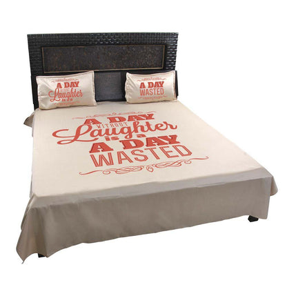 A-Day-Without-Laughter-Is-A-Day-Wasted-Quote-Bedsheet-Beige