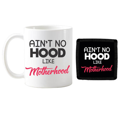 Aint-no-Hood-like-Mother-Hood-Mug-1