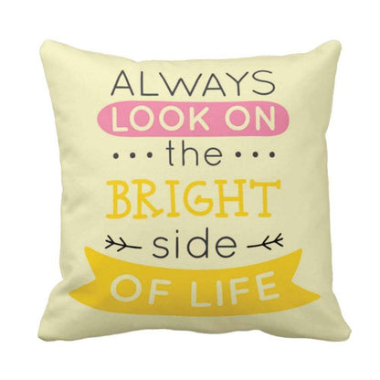 Always-Look-On-The-Bright-Side-Of-Life-Quote-Cushion-Cover-1