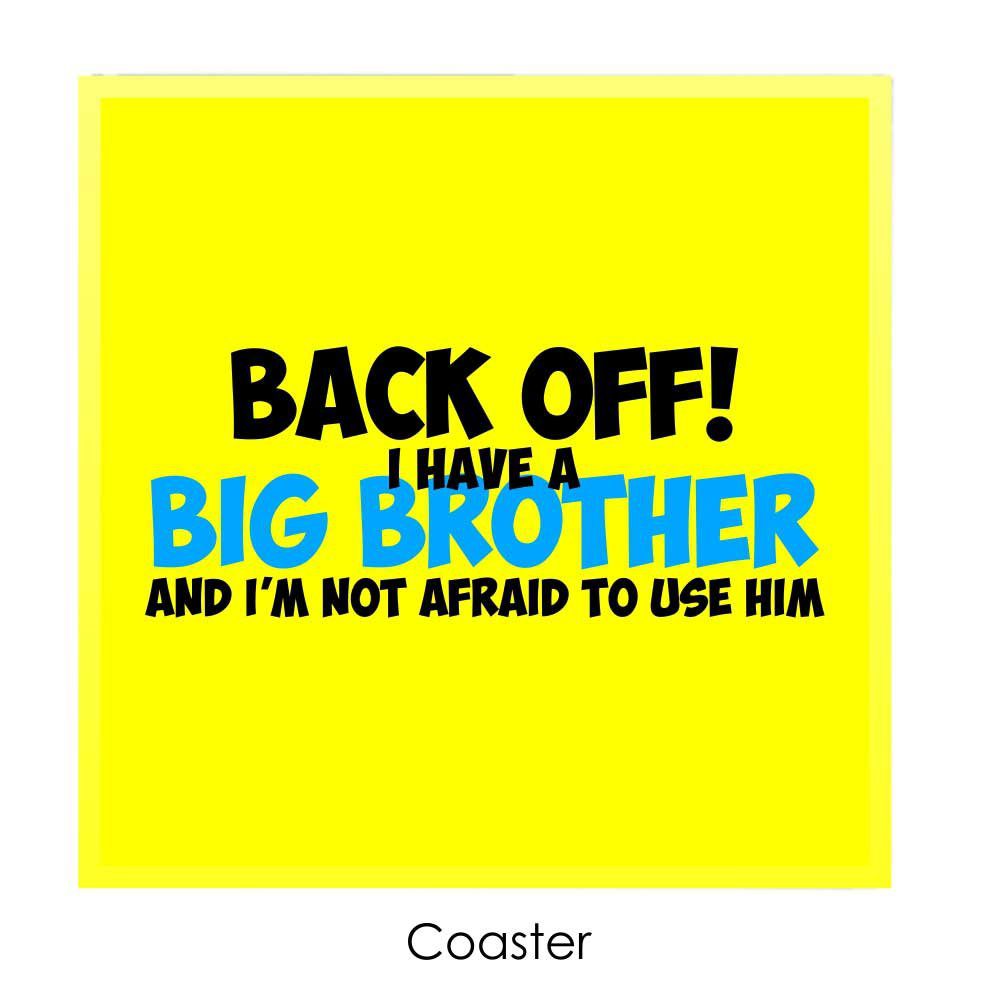Back-Off-I-Have-a-Big-Sister-animal-handle-Mug-coaster
