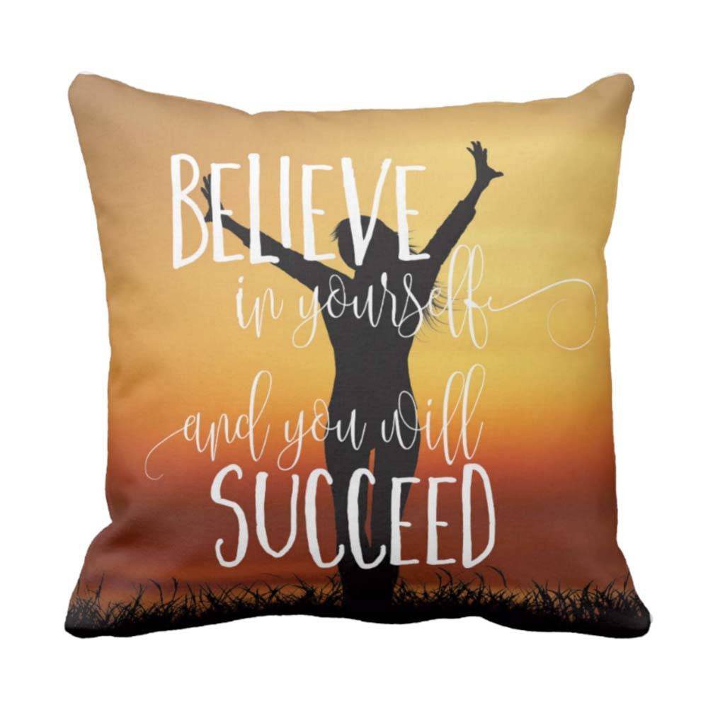 Believe-In-Yourself-And-You-Will-Succeed-Quote-Cushion-Cover-1
