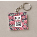 Best Mom Belongs to Me Keychain, Personalised Mom Gift